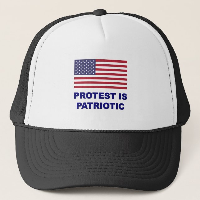 Protest is Patriotic Trucker Hat (Front)