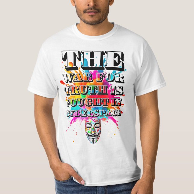 Protest slogan. Anonymous. T-Shirt (Front)