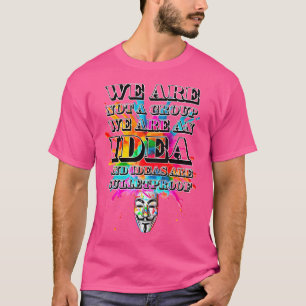 Protest slogan. Anonymous. T-Shirt