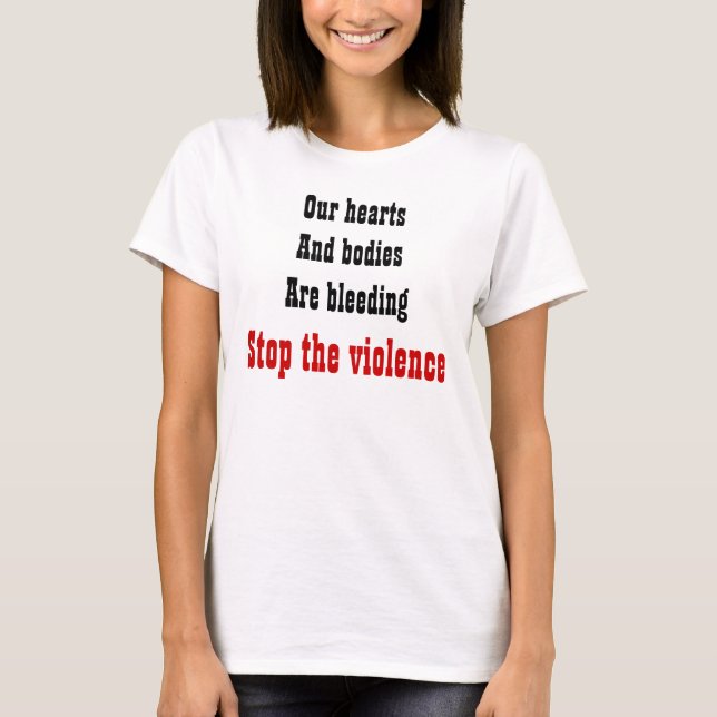 Protest violence t-shirts (Front)