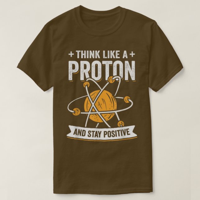 Proton Chemistry Physics Science Teacher  T-Shirt (Design Front)