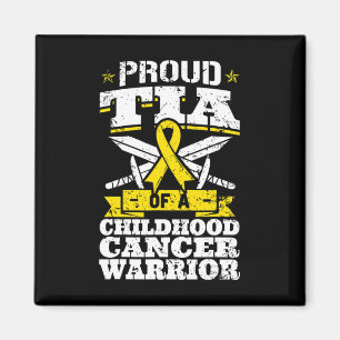 Prou Tia Of A Childhood Cancer Warrior Awareness R Magnet