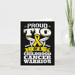 Prou Tio Of A Childhood Cancer Warrior Awareness U Card