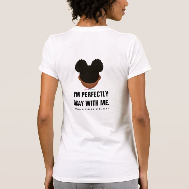 #Proud2BNaturalMe Perfectly Imperfect T-Shirt (Back)