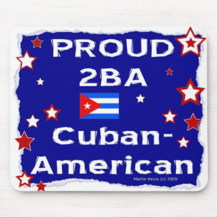 Proud 2B A Cuban-American - Mousepad