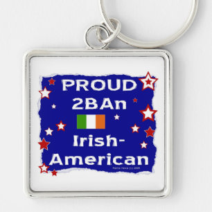 Proud 2BAn Irish-American Key Ring