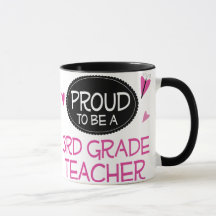 Proud 3rd Grade Teacher
