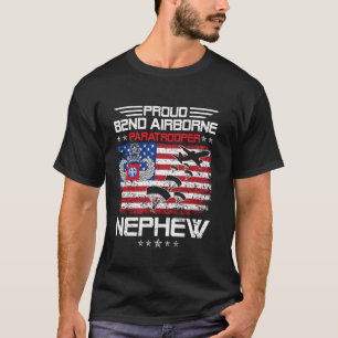 Proud 82nd Airborne Div Paratrooper Nephew Flag US T-Shirt
