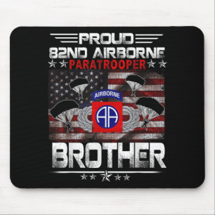 Proud 82nd Airborne Paratrooper Brother Us Flag - Mouse Pad
