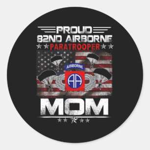 Proud 82nd Airborne Paratrooper Mum Us Flag - Vete Classic Round Sticker