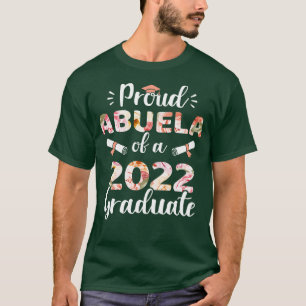 Proud abuela of a 2022 graduate for family graduat T-Shirt