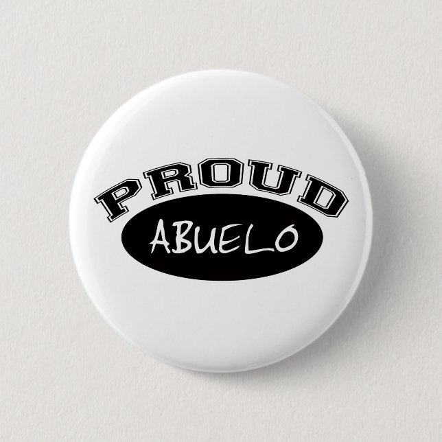 Proud Abuelo (Black) 6 Cm Round Badge (Front)
