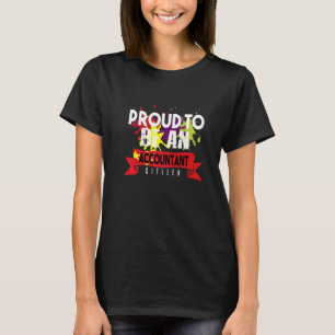 Proud Accountant Citizen Profession Career Worker T-Shirt
