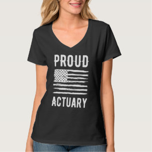 Proud Actuary Profession American Flag T-Shirt