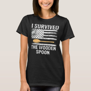 Proud Adult Spoon Survivor I Survived The Wooden S T-Shirt
