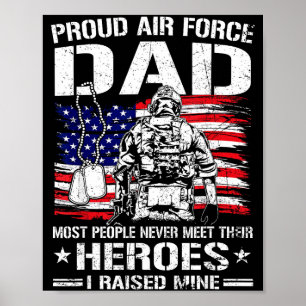 Proud air force dad raised heroes flag airman poster
