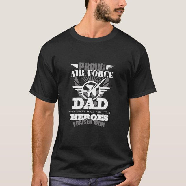 Proud Air Force Dad T-Shirt (Front)