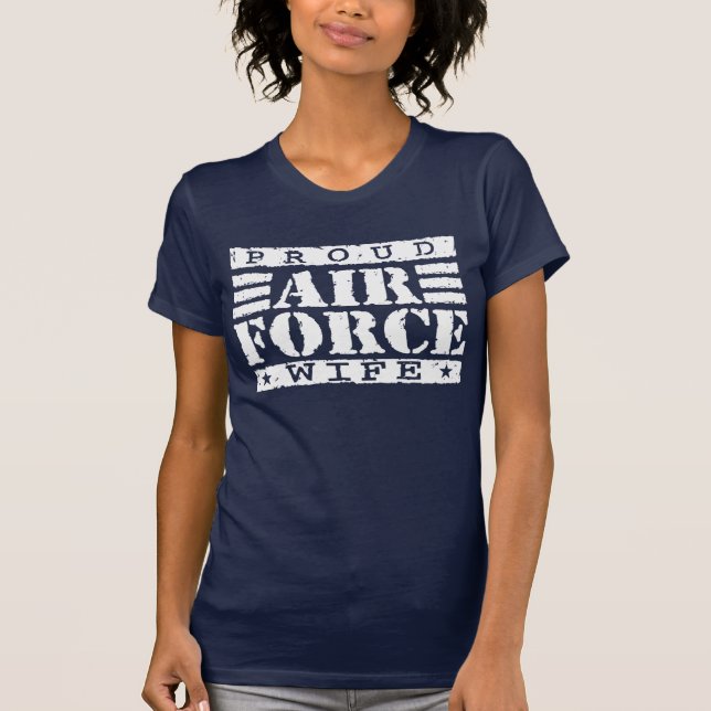 Proud Air Force Wife T-Shirt (Front)