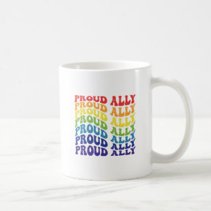 Proud Ally LGBTQ Gay Pride Rainbow Coffee Mug