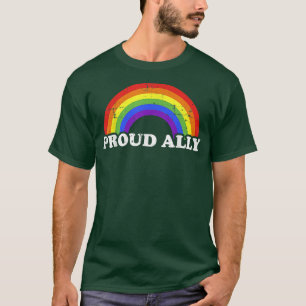 Proud ally with rainbow  for gay and lesbian pride T-Shirt