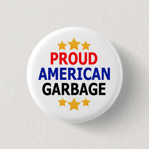 Proud American Garbage 3 Cm Round Badge