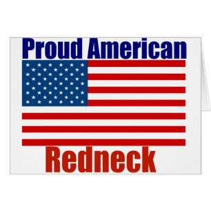 Proud American Redneck
