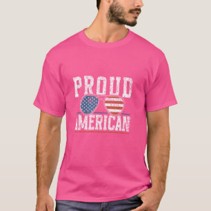 Proud American Usa America Independence 4Th Of Jul T-Shirt