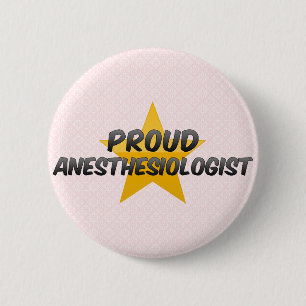 Proud Anaesthesiologist 6 Cm Round Badge