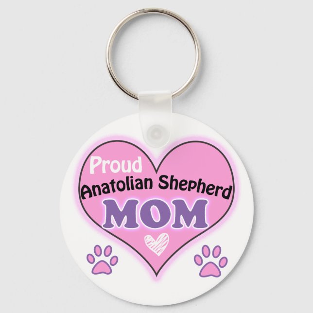 Proud Anatolian Shepherd Mum Key Ring (Front)