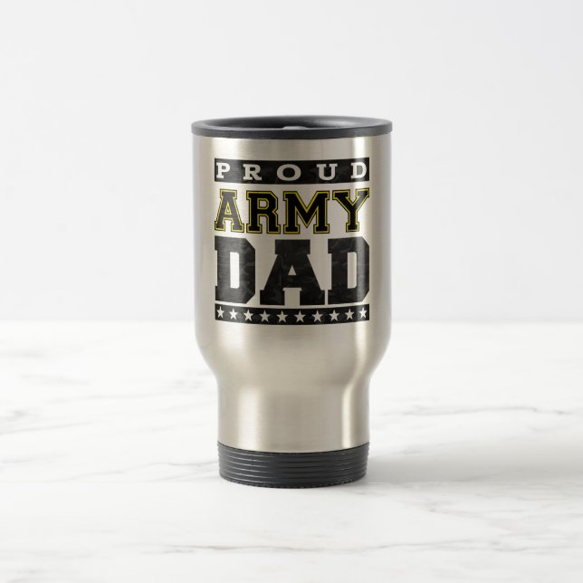 Proud Army Dad Travel Mug (Center)