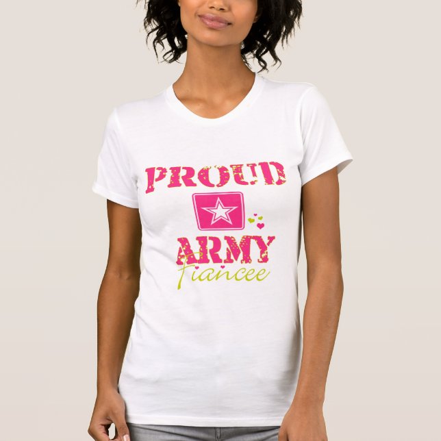 Proud Army Fiancee T-Shirt (Front)