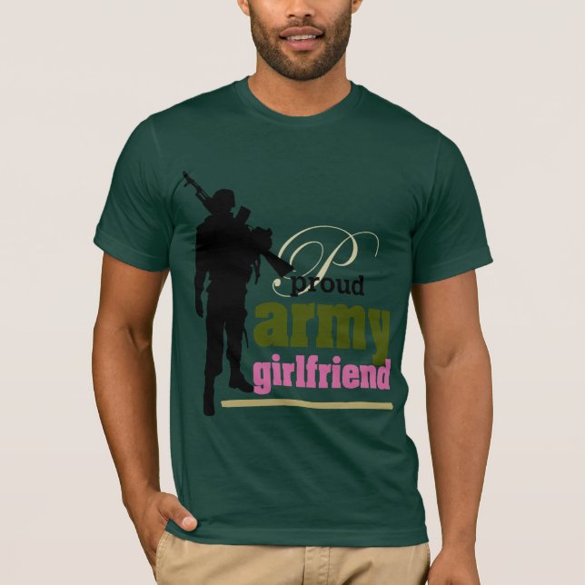 Proud Army Girlfriend T-Shirt (Front)