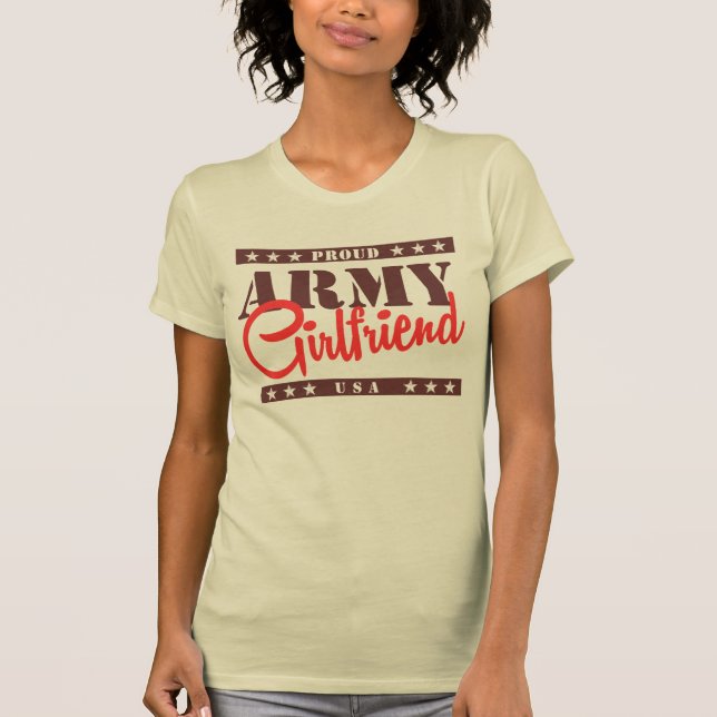 Proud Army Girlfriend T-Shirt (Front)