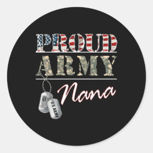 Proud Army Nana American Flag Veteran Military  Classic Round Sticker