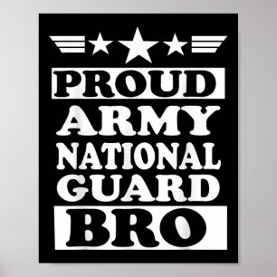 Proud Army National Guard Brother National Poster