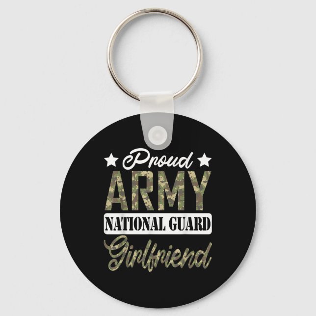 Proud Army National Guard Girlfriend Military Fami Key Ring (Front)