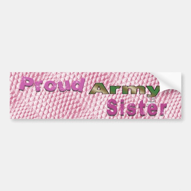 Proud Army Sister Bumper Sticker (Front)