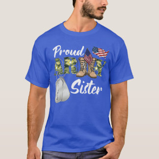 Proud Army Sister Military Sister with Dogag US Fl T-Shirt