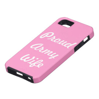 Proud Army Wife Tough iPhone 5 Case