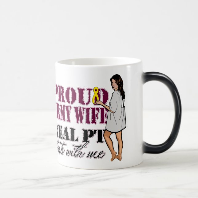 Proud Army Wife Real PT Starts With Me Magic Mug (Right)