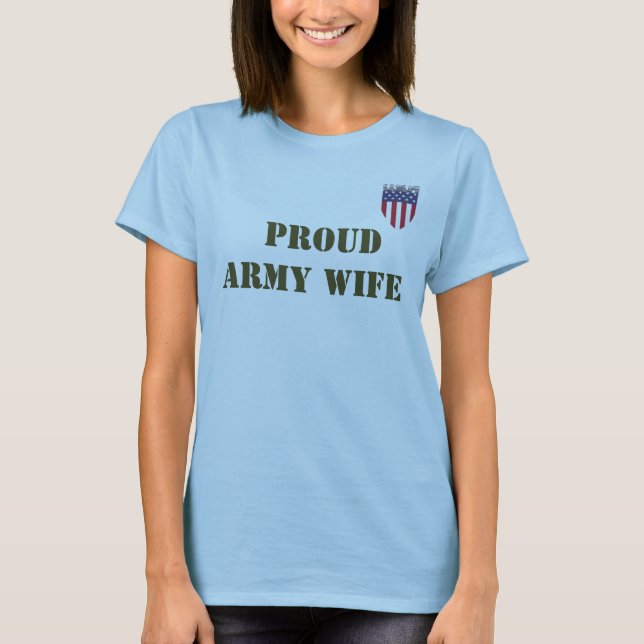 PROUD ARMY WIFE T-Shirt (Front)