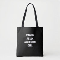 Proud Asian American Girl, black white Tote Bag