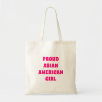 Proud Asian American Girl, hot pink white