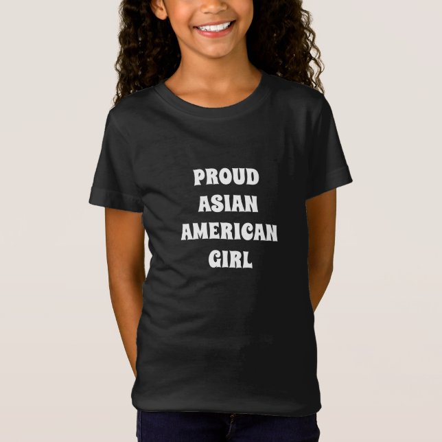 Proud Asian American Girl, T-Shirt (Front)