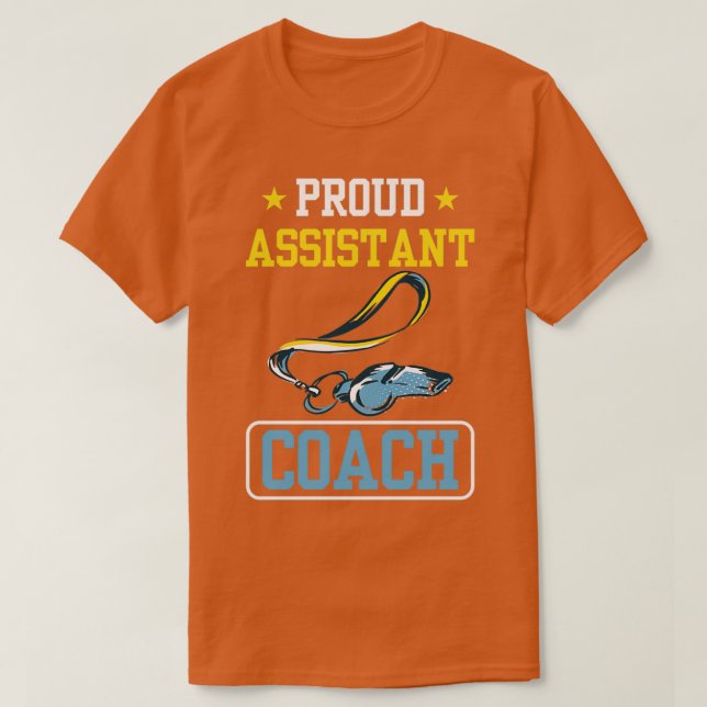 Proud Assistant Coach Trainer Coaching Instructor T-Shirt (Design Front)