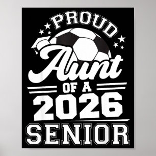 Proud Aunt 2026 Senior Soccer Illustration Poster