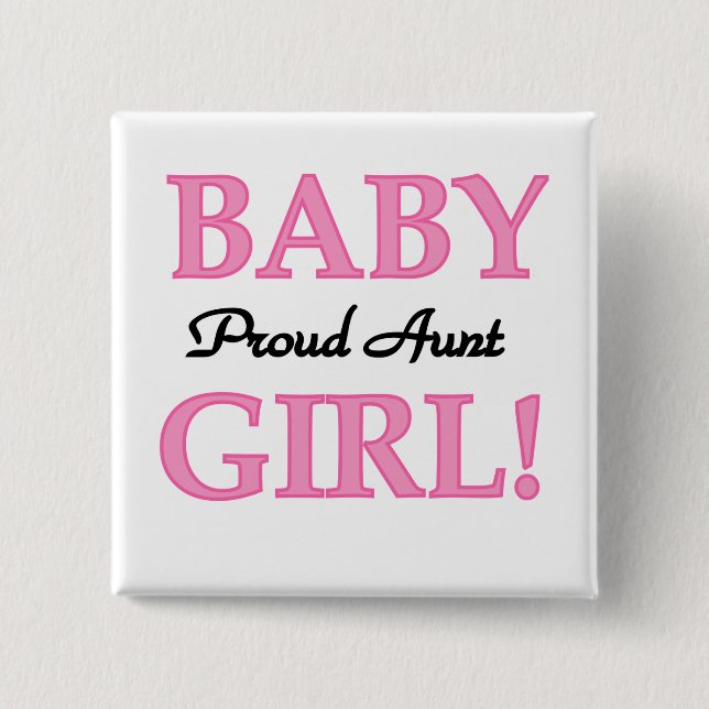 Proud Aunt Baby Girl Tshirts and Gifts 15 Cm Square Badge (Front)