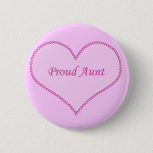Proud Aunt Button, Pink 6 Cm Round Badge