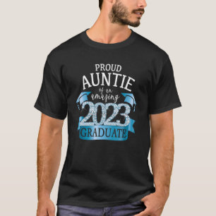 Proud Aunt I 2023 Graduate School Colour Blue Blac T-Shirt