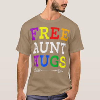 Proud Aunt LGBTQ Free Aunt Hugs Rainbow LGBT Pride T-Shirt